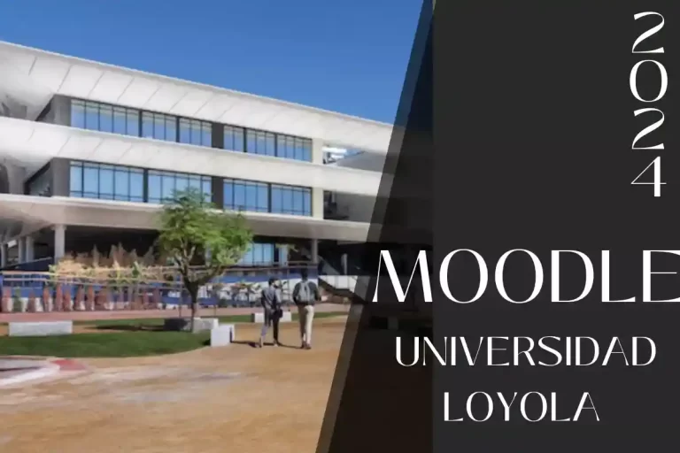 Moodle Loyola: Tu Portal de Aprendizaje Integral en las Instituciones Loyola